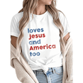 thumbnail image 1 of Giffimy Women's "Loves Jesus and America Too" Patriotic Christian Graphic Short Sleeve T-Shirt Casual Cotton Crewneck Top, 1 of 5