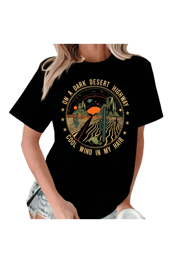 Women's "On A Dark Desert Highway" Vintage Desert Graphic Black Short Sleeve T-Shirt Casual Crewneck Top