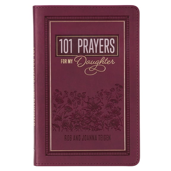 Gift Book 101 Prayers for My Daughter Faux Leather, (Hardcover)