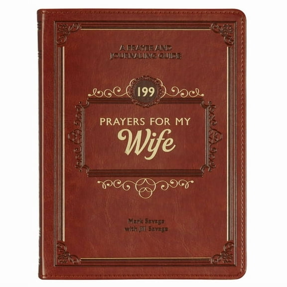 Gift Book 199 Prayers for My Wife Faux Leather, (Hardcover)