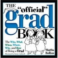 thumbnail image 1 of Pre-Owned The Official Grad Book (Collector's Edition) (Hardcover) 1582293007 9781582293004, 1 of 1