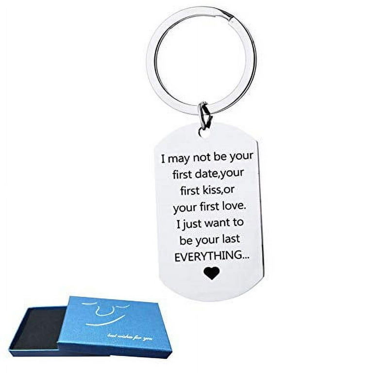 Gift for Boyfriend Girlfriend - I May Not Be Your First Date Keychain Gifts  for Him and Her Anniversary Valentines Day Birthday Christmas Gifts for  Fiance Fianc¨¦e 