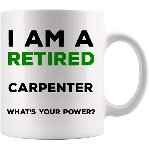 Gift Design Idea Carpenter Mug Coffee Cup - Retiring Retired Retirement Funny World Gift Mom Dad Graduation Future Retirement Retired 91631