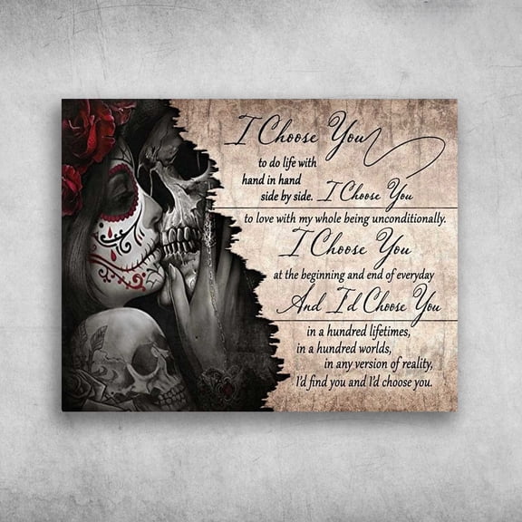 Gift For Lover, Love Poster, I Choose You, To Do Life, With Hand In Hand, Side By Side, I Choose You To Love 24 x 36 Inch Poster