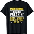 thumbnail image 1 of Gift For Maintenance Worker T-Shirt, 1 of 3