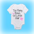 thumbnail image 1 of Gift For New Baby - Too Many Bows So Little Hair - Baby Gift Idea - Baby Shower Gift - Unique Shower Gift - Baby Onesie - Baby Clothing Cool Baby Clothing, BABY BODYSUIT LAT 4424, 1 of 3