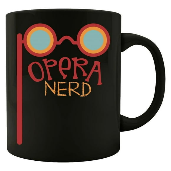 Gift For Opera Lover - Theater Coffee Mug - Funny Opera Gift - Theater Cup - Gift For Theater Lovers - Opera Lover Mug - Opera Nerd