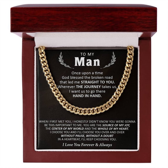 Gift For Your Man - Choose You, Cuban Link Chain, Stainless Steel or Yellow Gold, Message Card & Gift Box