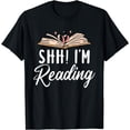 thumbnail image 1 of Gift Reader & Library ApparelShh Im Reading Book T-Shirt, 1 of 4