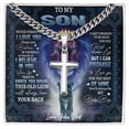 thumbnail image 1 of Gift for Son Cross Necklace, To My Son Cross, Gifts for Son from Dad, Birthday Gift for Son, Dad to Son Gift, First Communion Gift - Cuban Link Chain with Artisan Cross, 1 of 5
