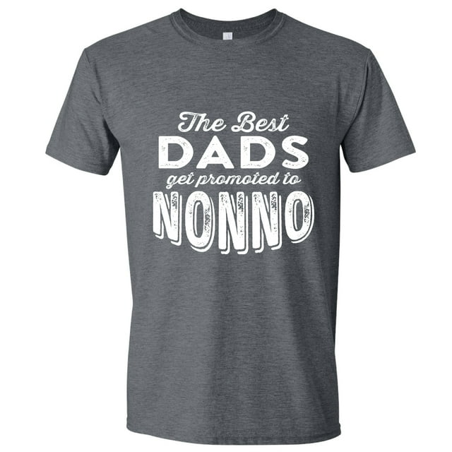 Gift for Him, The Best Dads Get Promoted to Nonno, Gray 3X