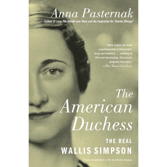 Gift for History Buffs: The American Duchess : The Real Wallis Simpson (Paperback)