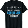 thumbnail image 1 of Gift for Son in Law Gifts Christmas Birthday on Wedding Day T-Shirt, 1 of 3