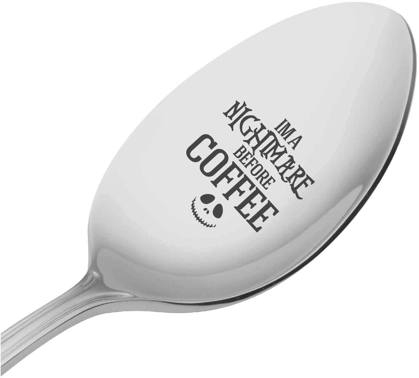 BOSTON CREATIVE Gift for Women | Christmas gidt / Birthday gift for Coffee Lovers Gift - IM a Nightmare Before Coffee Engraved 7 inch Stainless steal Spoon