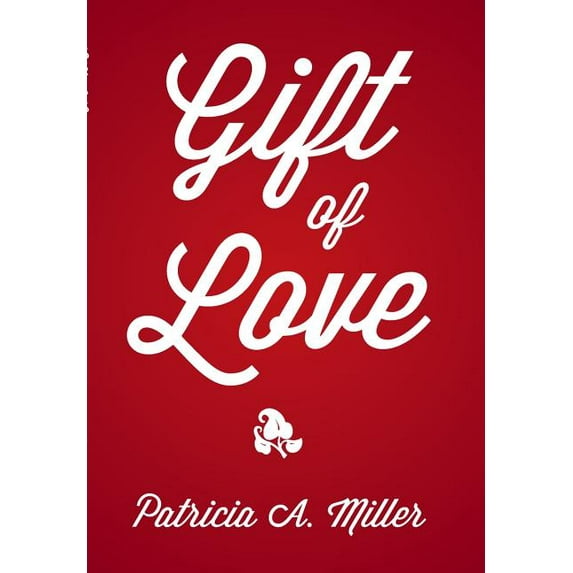 Gift of Love (Hardcover)