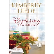 Gift of Whispering Pines-Large Print Capturing Wishes Large Print, Book 4, Paperback