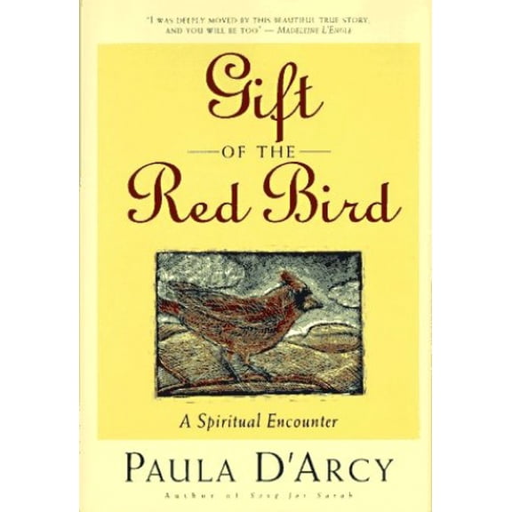 Pre-Owned Gift of the Red Bird: A Spiritual Encounter Paperback