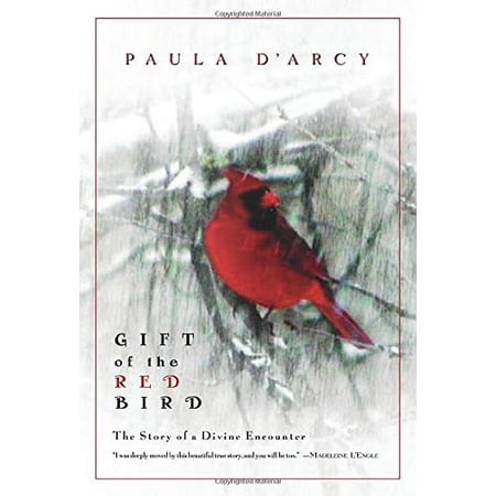 Gift of the Red Bird: A Spiritual Encounter (Paperback)