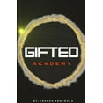 thumbnail image 1 of Gifted: Academy, (Paperback), 1 of 1