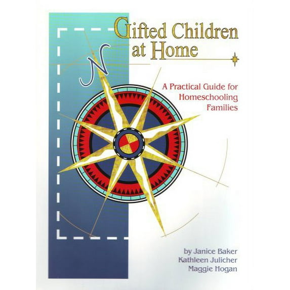 Pre-Owned Gifted Children at Home : A Practical Guide for Homeschooling Families (Paperback) 9781892427014