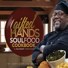 Gifted Hands Soul Food Cookbook, (Paperback)