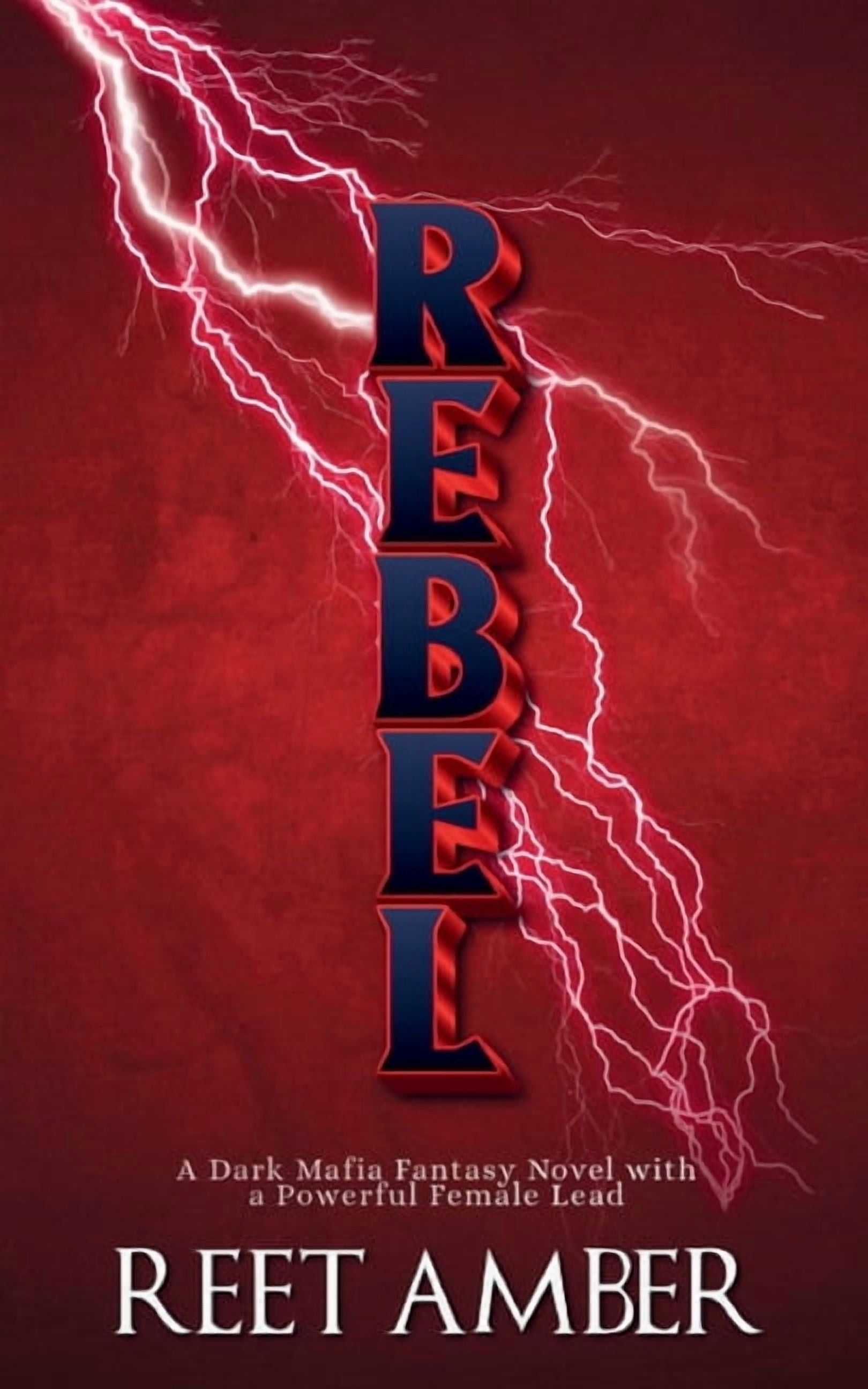 Gifted Rebel: A Dark Mafia Fantasy with a Powerful Female Lead, Book 1, (Paperback)