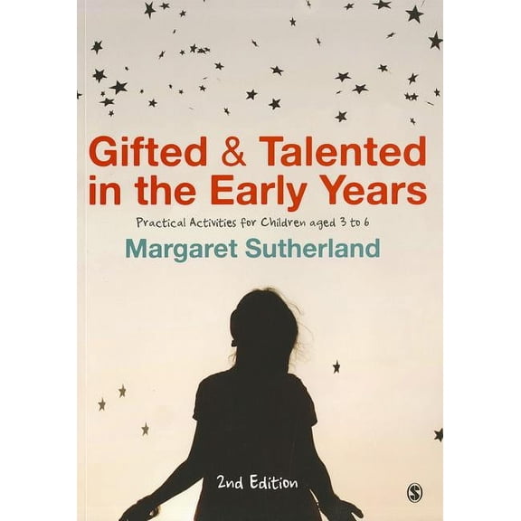 Gifted and Talented in the Early Years: Practical Activities for Children Aged 3 to 6, (Paperback)