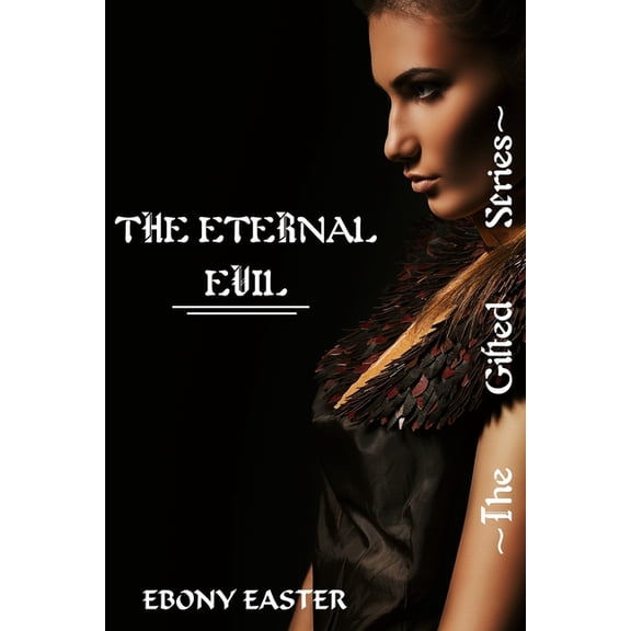 Gifted: The Eternal Evil (Paperback)