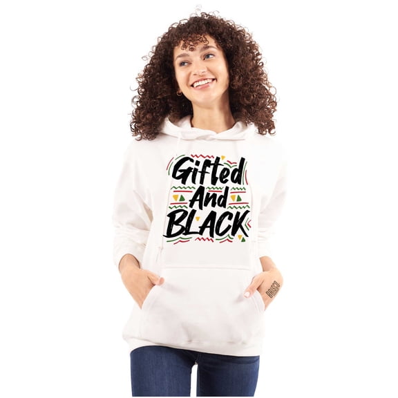 Gifted and Black History Empowerment Hoodie Sweatshirt Women Brisco Brands X