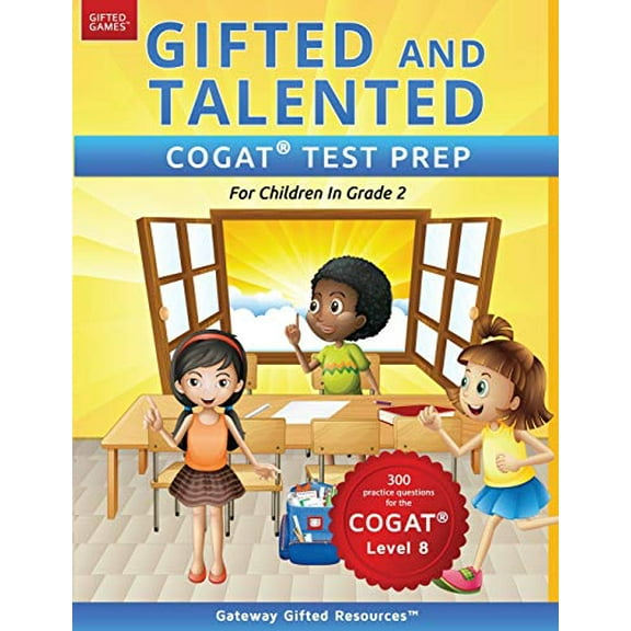 Pre-Owned Gifted and Talented COGAT Test Prep Grade 2: Gifted Test Prep Book for the COGAT Level 8; Workbook for Children in Grade 2 (Paperback) 0997943955 9780997943955