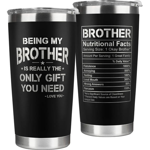 Gifts for Brother - Brother Gifts - Fathers Day, Birthday Gifts for Brother, Christmas Gifts for Brother - Gift for Brother from Sister - 20 Oz Tumbler