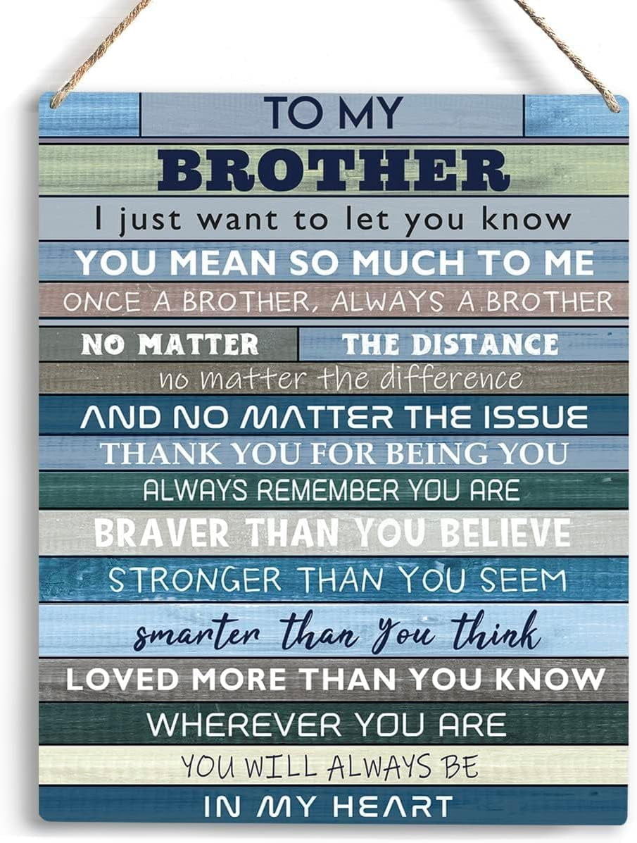 Gifts For Brother To My Brother Wooden Hanging Sign Brother Gifts From  Sister Birthday Gifts Big Brother Gifts For Anniversary Valentine Home ..., image size:905x1197