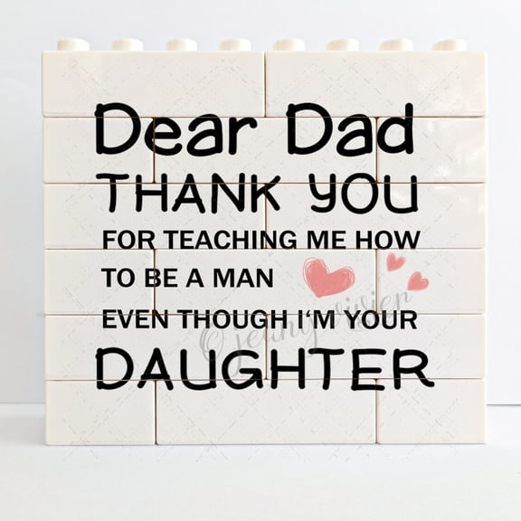 Gifts for Dad from Daughter - Thank You for Teaching Me to Be A Man - Funny Novelty Decorative Sign/Plaque for Dads - Gifts for Father's Day Birthday Christmas Presents for Dad