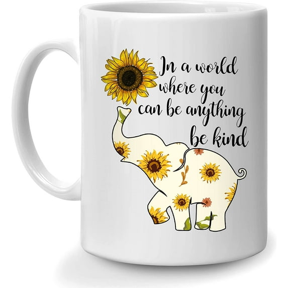 Gifts for Elephant Wild Animal Lover - Birthday Christmas - In A World Where You Can Be Anything Be Kind Sunflower 11oz White Ceramic Coffee Tea Mug For Men Women Girl Boy Son Daughter