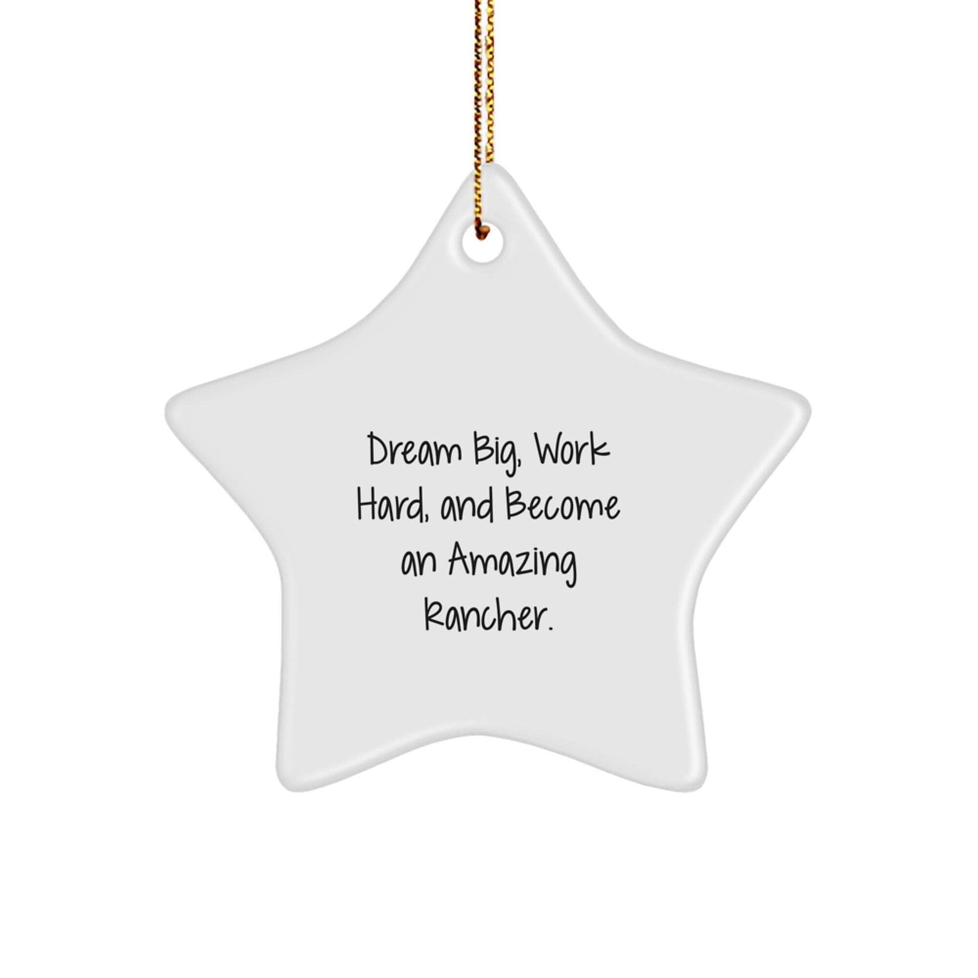 Gifts from Family to Inspire Rancher Dreams, Star Ornament with 'Dream ...