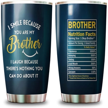 Gifts For Brother From Sister - Best Birthday Gifts For Men For Brother Tumbler 20oz