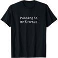 thumbnail image 1 of Gifts For Runners Men Women Running Is Therapy Funny Running T-Shirt, 1 of 3