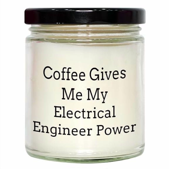 Gifts from Friends for Electrical Engineer, Vanilla Soy Candle for Graduation, Coffee Gives Me My Electrical Engineer Power, Vanilla-Scented 9oz Hand-Poured Soy Candle