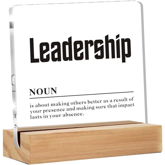 Gifts for Leader Boss Mentor Leadership Quote Clear Desk Decorative Sign Leadership is About Making Others Better Sayings Acrylic Sign With Wooden Stand for Desk Table Shelf