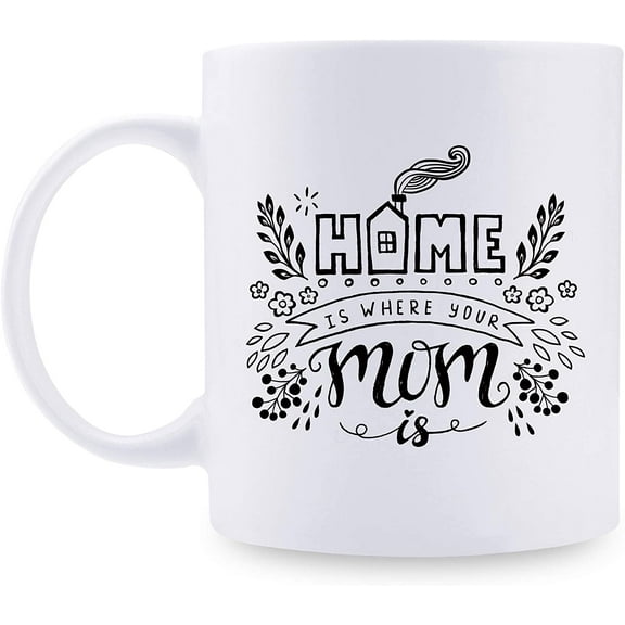 Gifts for Mom from Daughter Son - Home Is Where Your Mom Is Mug - Funny Coffee Mugs for Mom Mother's Day Gifts for Mom Birthday Gifts for Mom - 11 oz (Your Mom)