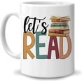 thumbnail image 1 of Gifts for Reading Book Lover Reader Librarian Teacher - Birthday Christmas - Let's Read 11oz White Ceramic Coffee Tea Mug for Bookworm Nerd Bookish Men Women Girl Boy Son Daughter Kid, 1 of 7