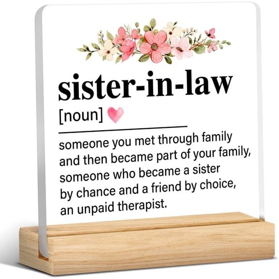 Gifts for Sister in Law, Sister in Law Gifts, Birthday Gifts for Sister in Law, Sister in Law Definition Acrylic Desk Plaque Sign Keepsake (with Wooden Stand) 4x4 Inch