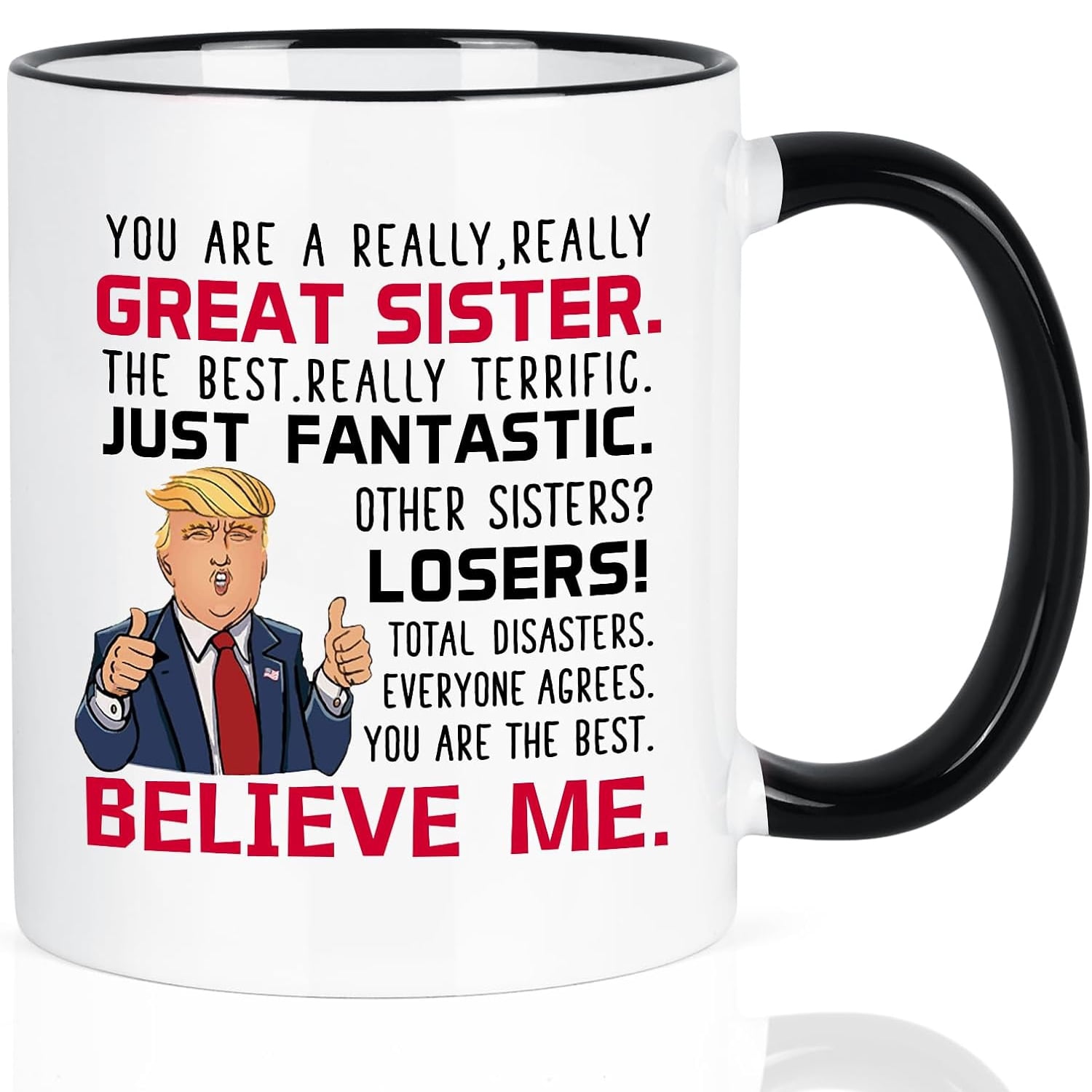 Gifts for Sister - You Are A Really Really Great Sister Mug, Funny Sister Gifts from Sister, Christmas Gifts, Birthday Gifts, Futtumy White 11 fl oz Coffee Mugs Ceramic Mug Tea Cup