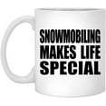 thumbnail image 1 of Gifts, Snowmobiling Makes Life Special, 11oz White Coffee Mug Ceramic Tea-Cup Drinkware with Handle, for Birthday Anniversary Mom Dad Parents Fathers Mothers Day Party, to Men Women Him, 1 of 4