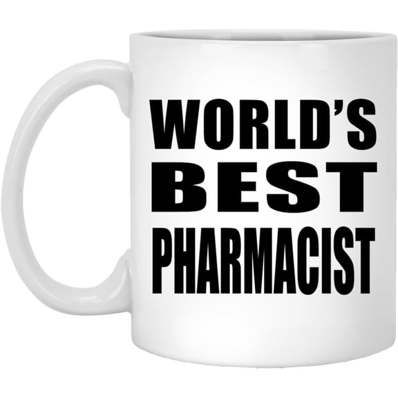 Gifts, World's Best Pharmacist, 11oz White Coffee Mug Ceramic Tea-Cup Drinkware with Handle, for Birthday Anniversary Mom Dad Parents Fathers Mothers Day Party, to Men Women Him Her Friend