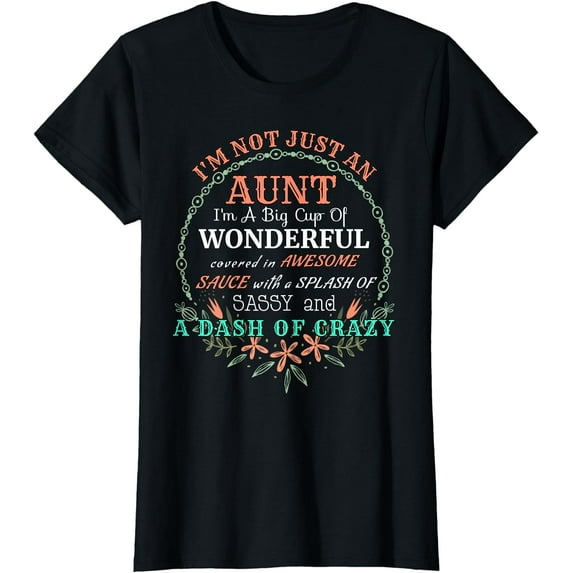 Gifts for Aunties And Your Favorite Aunt Crazy Aunt T-Shirt