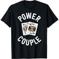 thumbnail image 1 of Gifts for Card Players Women Power Couple King Queen T-Shirt, 1 of 3