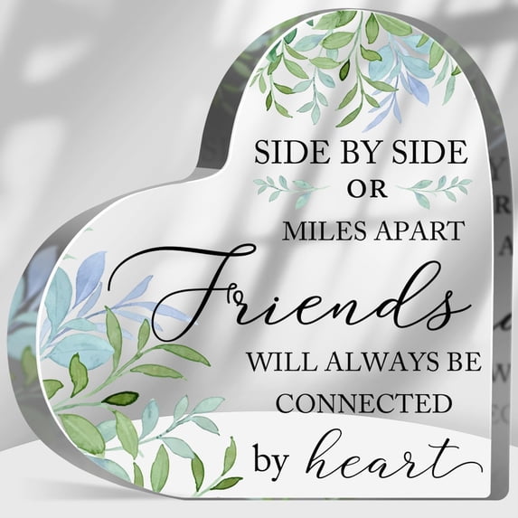 Gifts for Friends Side by Side or Miles Apart Friends are Always Connected by Heart Acrylic Keepsake Birthday Gift for Friends