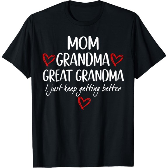 Gifts for Grandma from Grandkids Mom Grandma Great Grandma T-Shirt men and women can wear, black, white, gifts