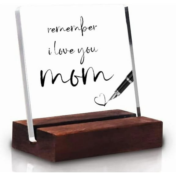 Gifts for Mom from Daughter Birthday Gift for Women Fun Presents Moms Grandma Sister in Law Clear Acrylic Sign, Remember I Love You Mom Desk Decor